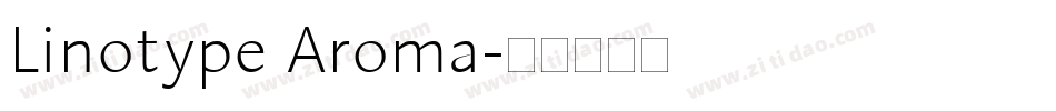 Linotype Aroma字体转换